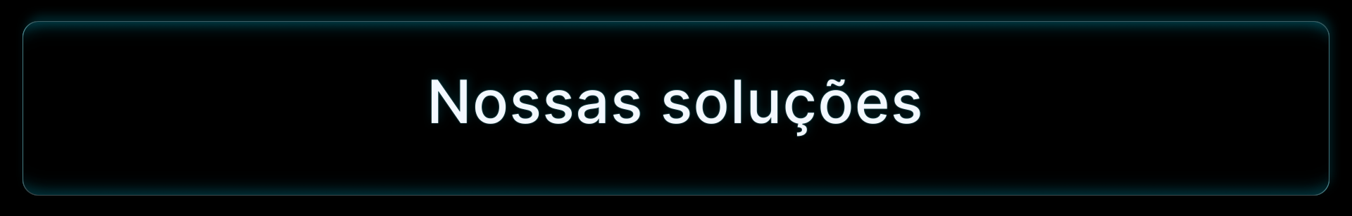 Nossas solucoes